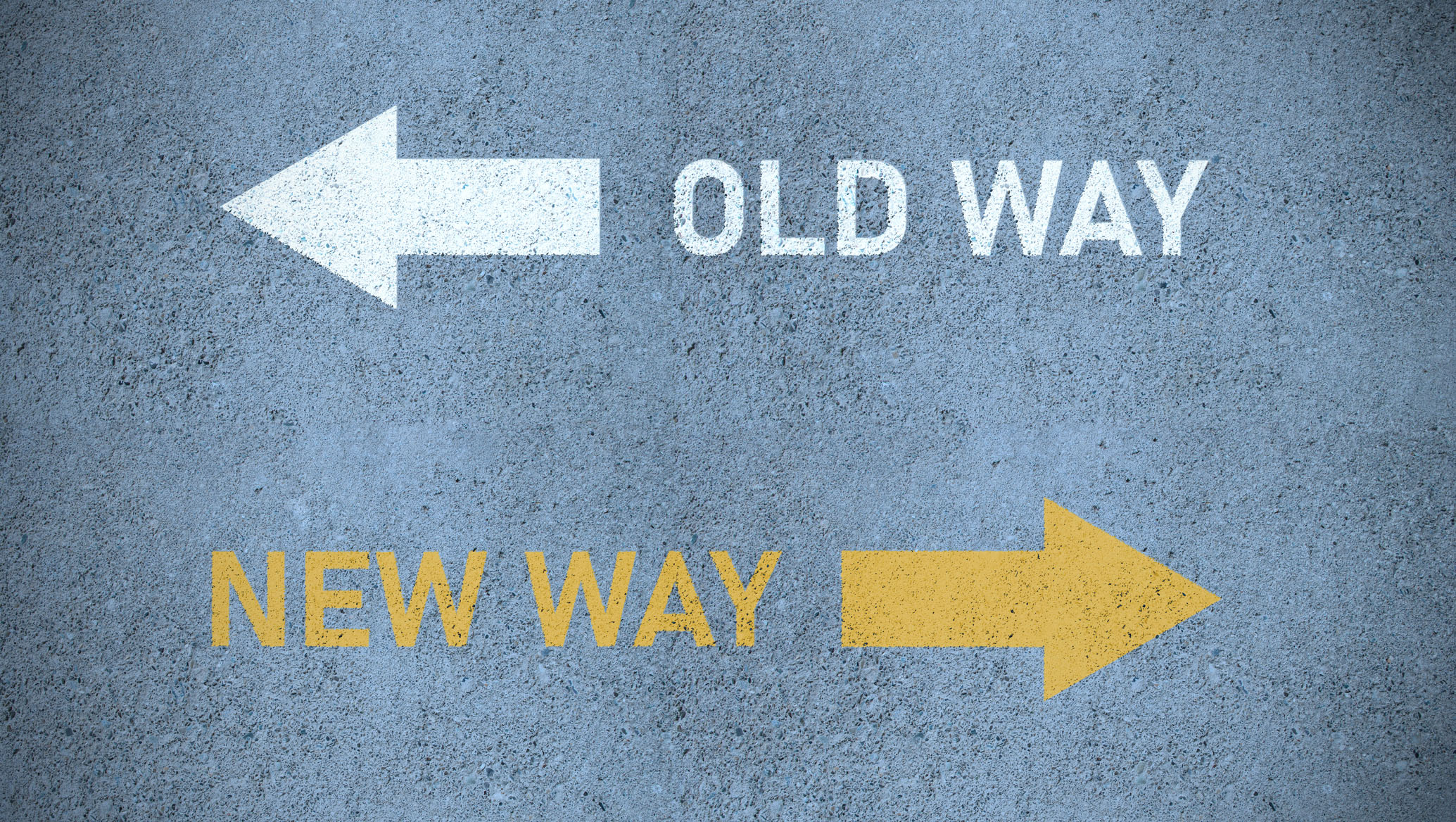 Old way new way